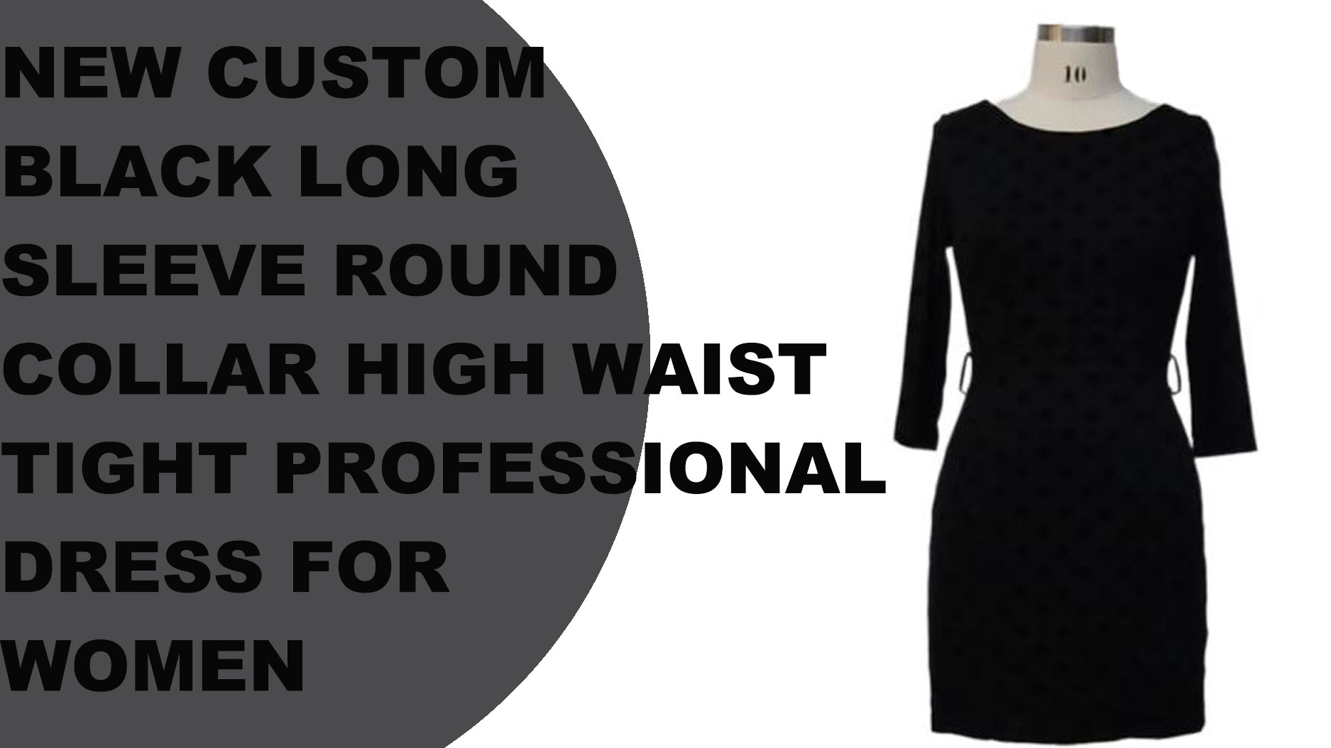 Najlepšie nové vlastné čierne dlhé rukávy s okrúhlym golierom a vysokým pásom úzke profesionálne šaty pre ženy Dodávateľ