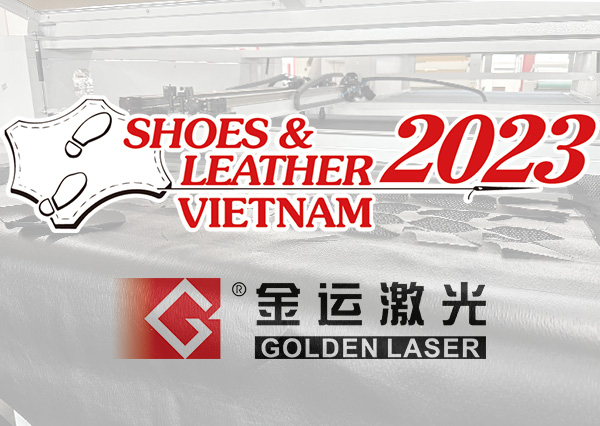 Minuhan Golden Laser di Sapatu & Kulit Vietnam 2023