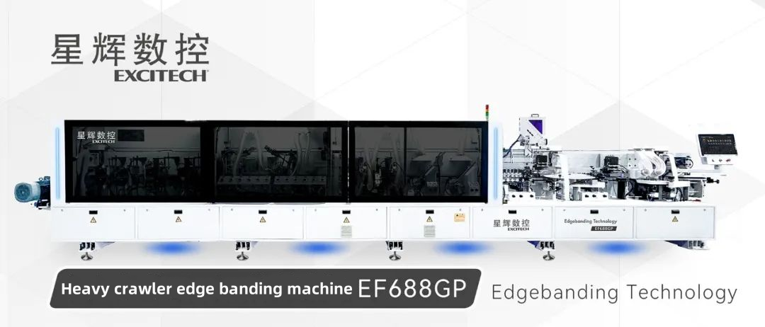 EF688GP Heavy-duty crawler edge banding machine newly launched.