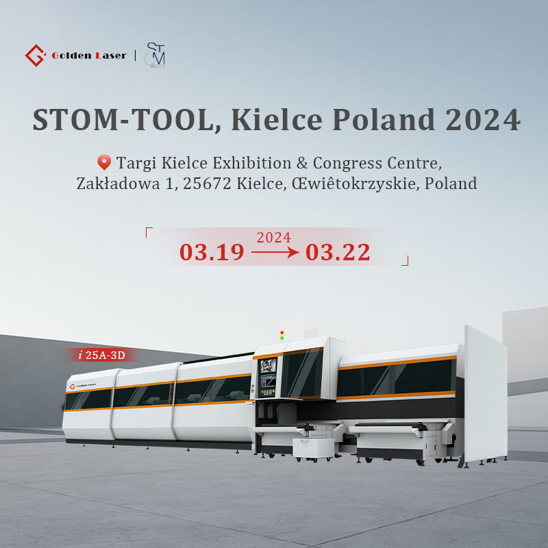 Welcome to Golden Laser booth at STOM-TOOL 2024