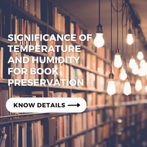 کتاب کے تحفظ کے لیے درجہ حرارت اور نمی کی اہمیت