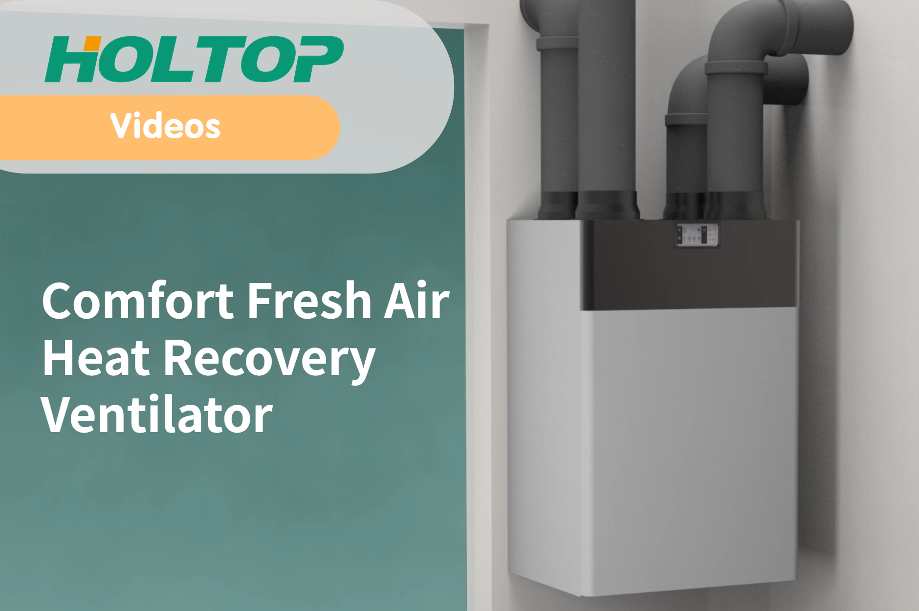 Holtop Comfort HRV — Gezonde, comfortabele en energiezuinige ventilatie