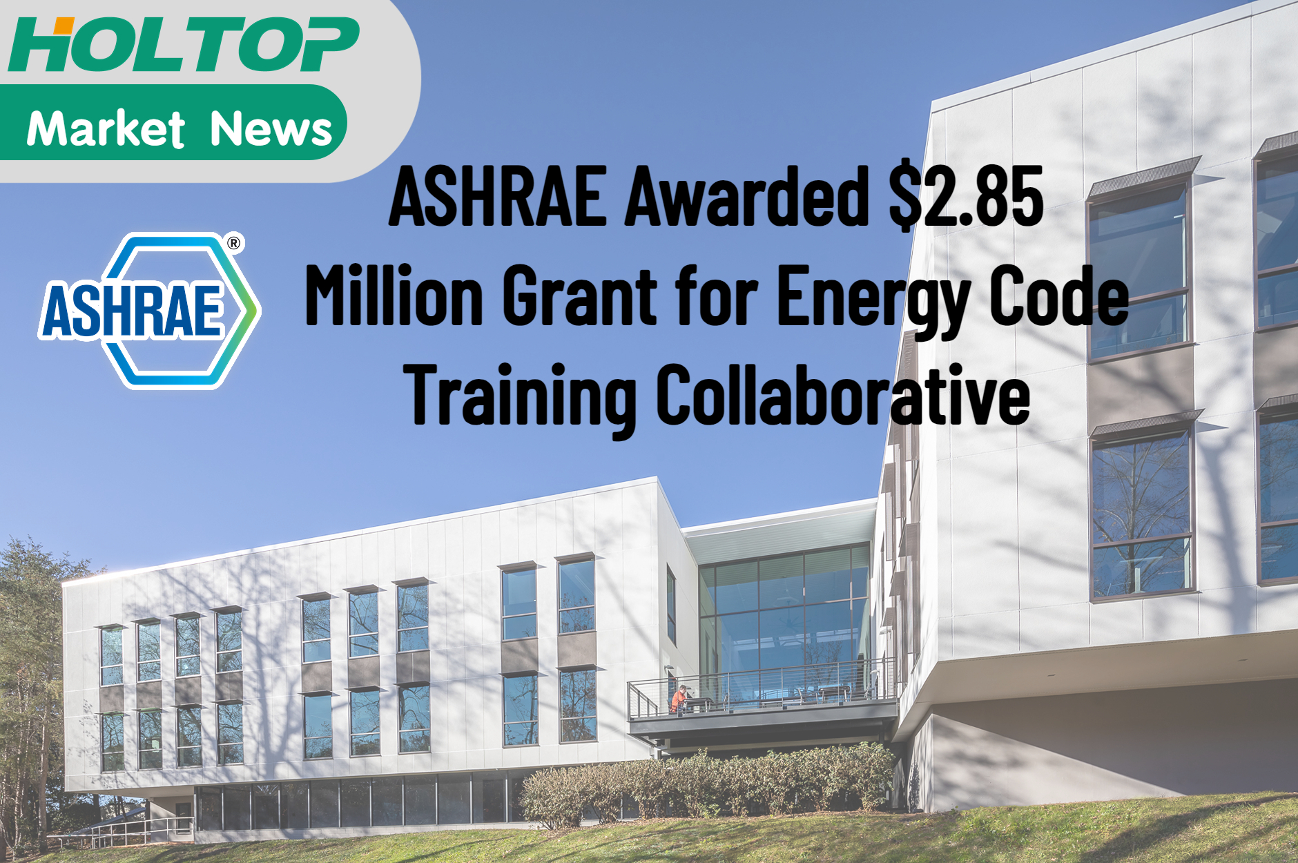 ASHRAE heeft een subsidie ​​van $ 2,85 miljoen toegekend voor Energy Code Training Collaborative