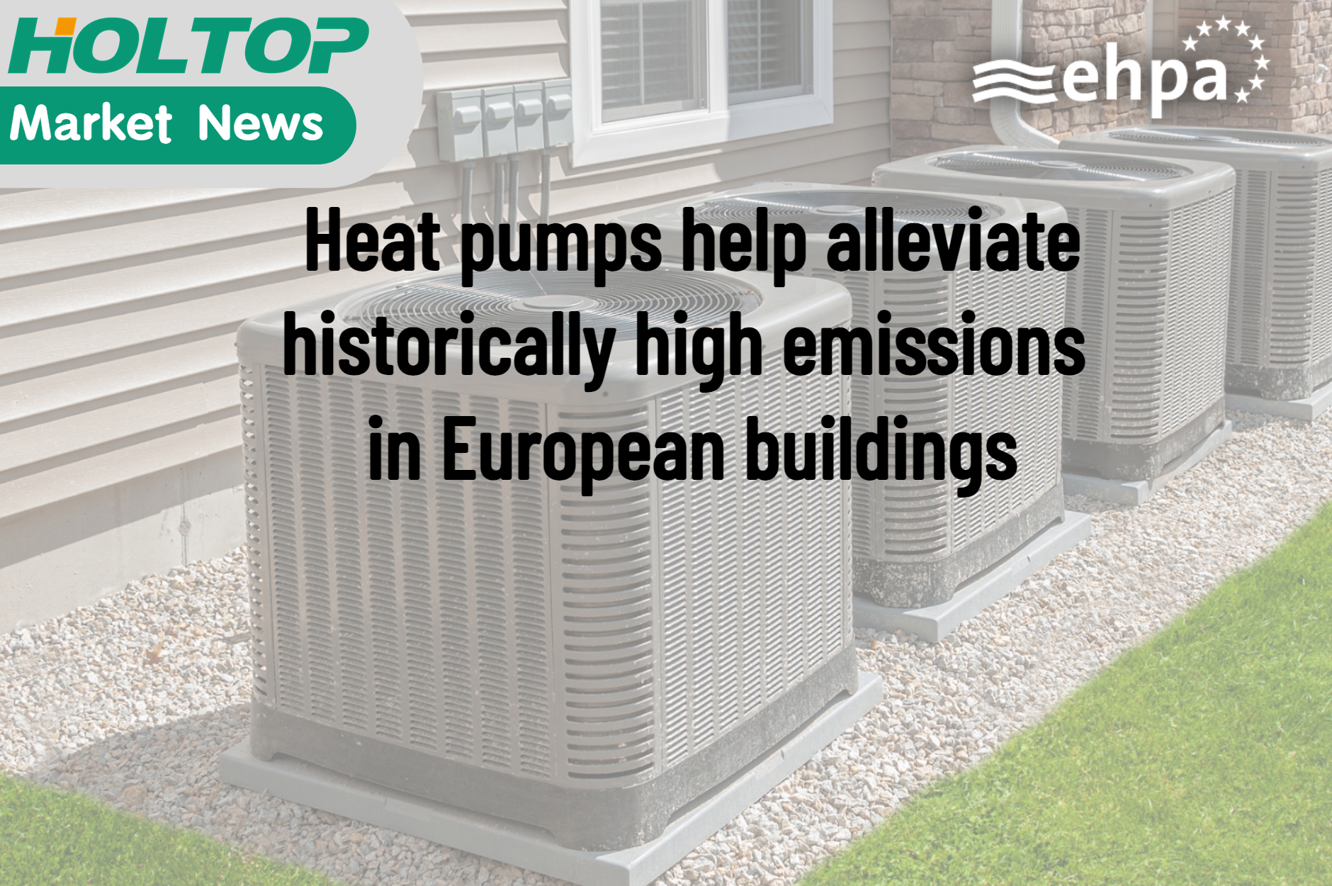 Warmtepompen helpen de historisch hoge emissies in Europese gebouwen te verminderen