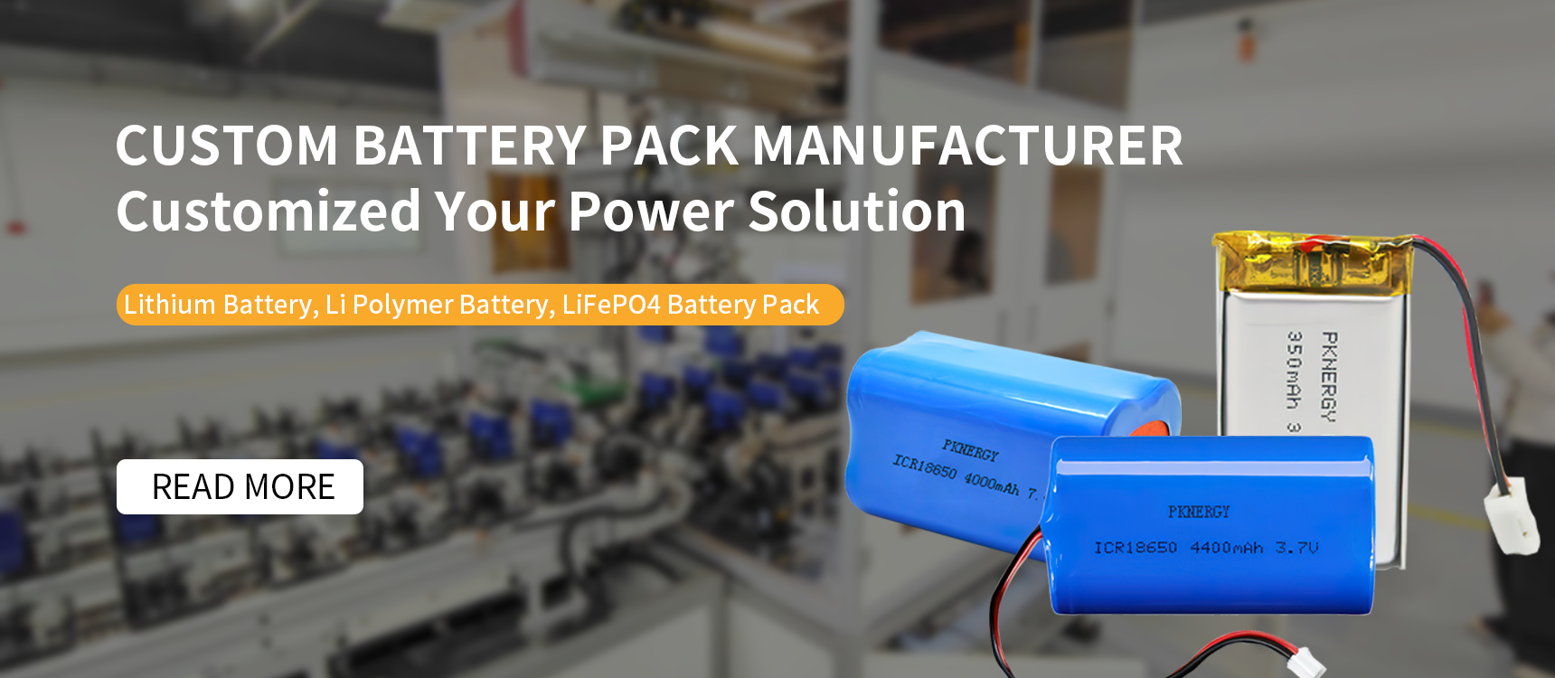 PKNERGY-20 Years Experience of  Lithium Battery Customized
