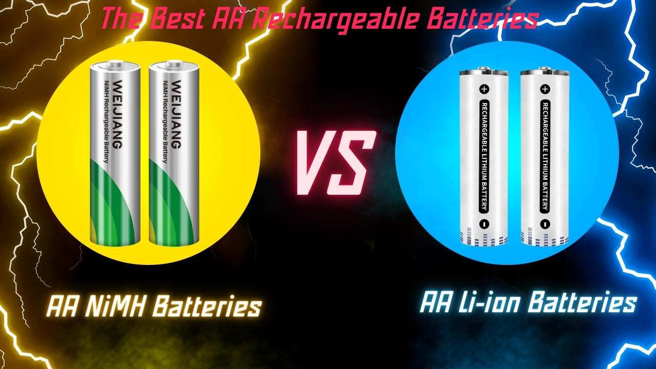 Geriausios AA įkraunamos baterijos, AA NiMH baterijos ar AA ličio jonų baterijos?|WEIJIANG