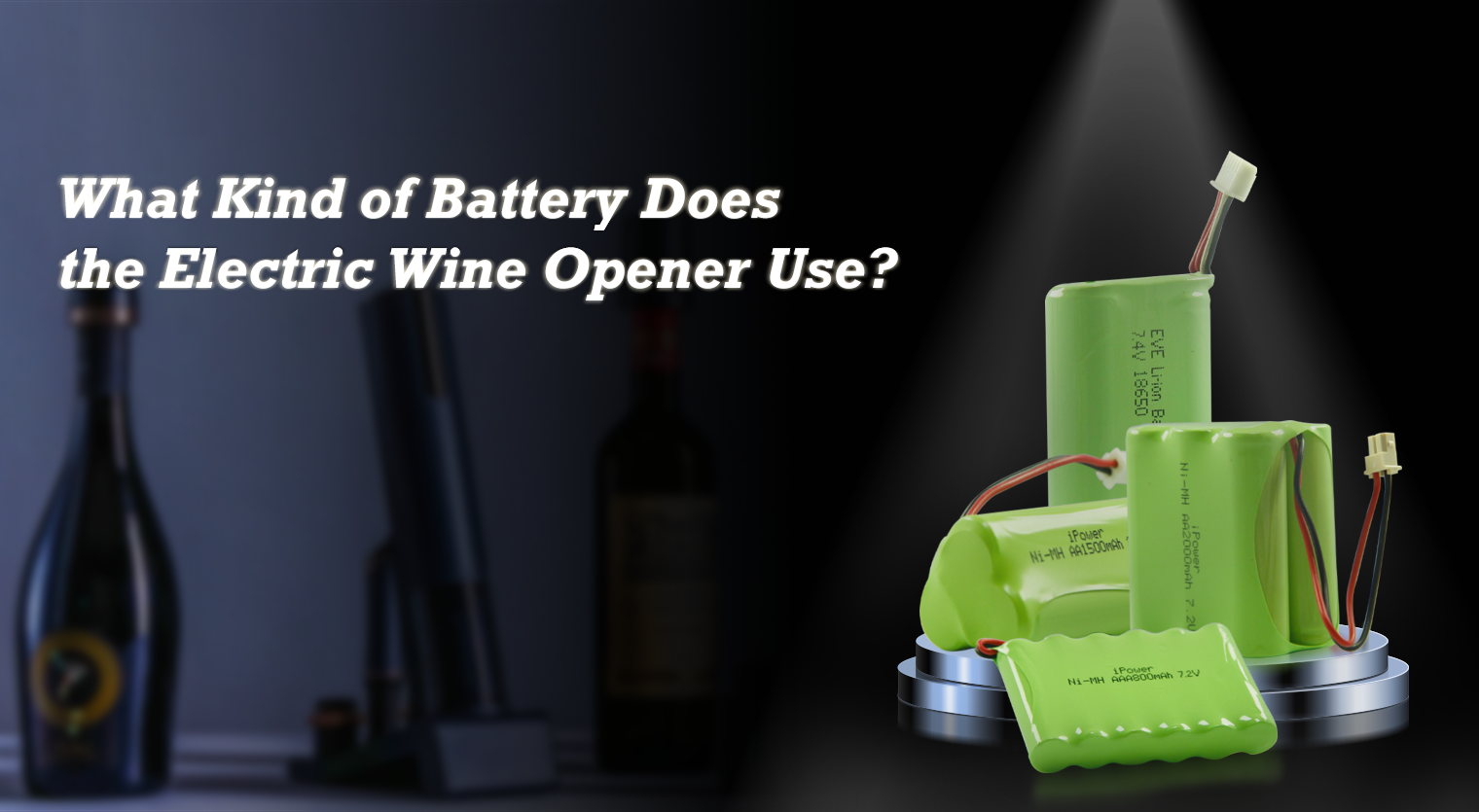 What Kind of Battery Does the Electric Wine Opener Use? | WEIJIANG