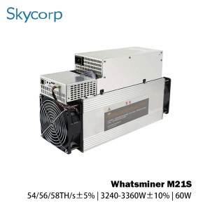 Whatsminer M21S 54/56/58T 3240-3360W Bitcoin ማዕድን ማውጫ