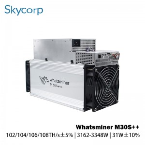 Whatsminer M30S ++ 102/104/106/108 3162-3348W Bitcoin Miner