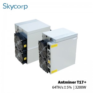 7nm ചിപ്പ് 64Th 3200W Bitmain Antminer T17+ BTC മൈനർ ഫാസ്റ്റ് ഡെലിവറി