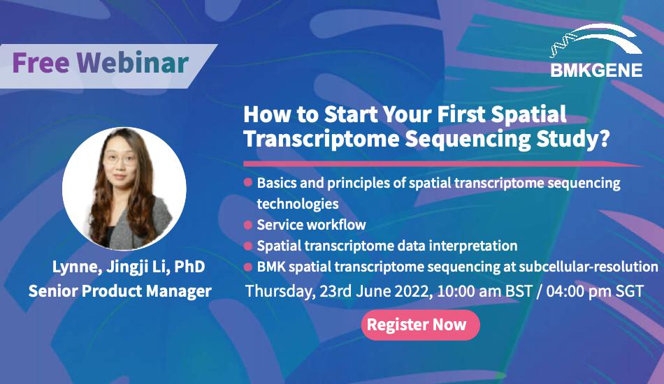Webinar: Start Your First Spatial Transcriptome Sequencing Study?