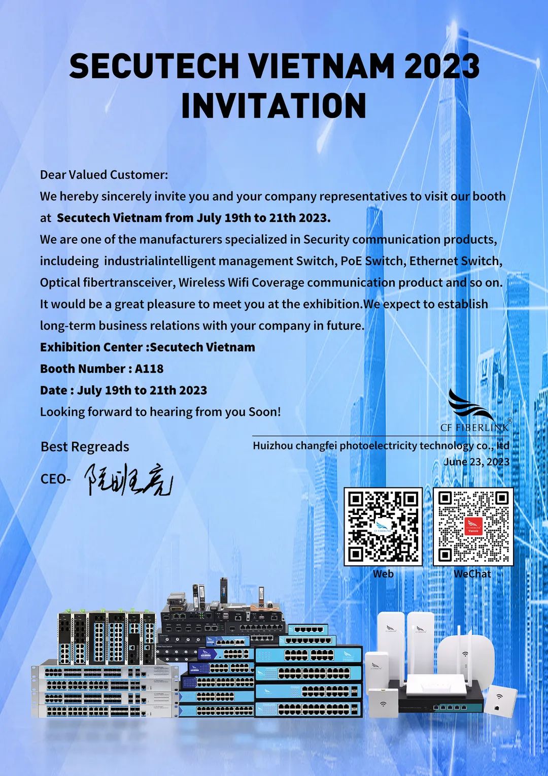Changfei is about to open domestic and international exhibitions in July. We look forward to meeting you at Vietnam International Security Exhibition and Chongqing Exhibition in 2023!