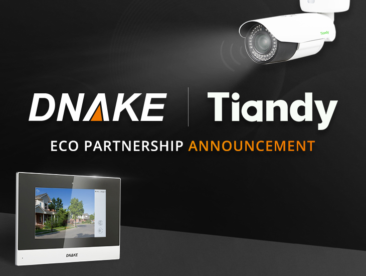 DNAKE Announces Technology Partnership with Tiandy for Intercom and IP Camera Integration