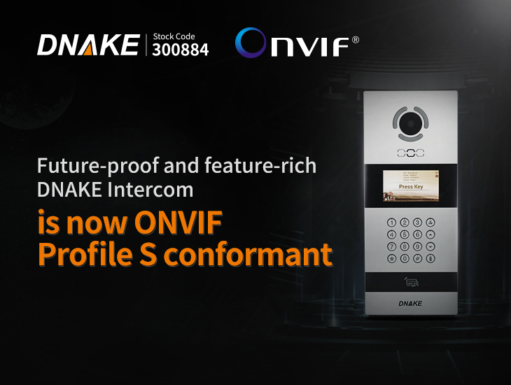 DNAKE Video Intercom Now ONVIF Profile S Certified