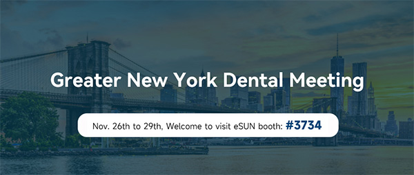 eSUN wird auf dem Greater New York Dental Meeting unsere 3D-Druck-Lösung für digitales Dental-Photopolymerharz vorstellen!