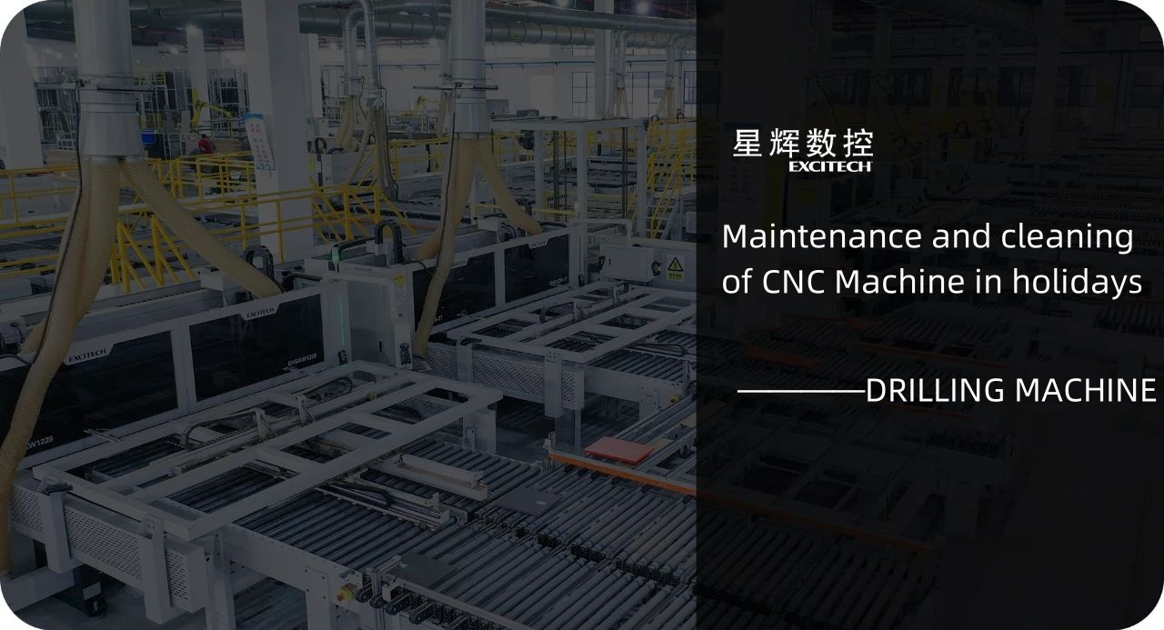 Maintenance and cleaning of CNC Drilling machine in holidays.