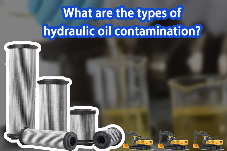 What are the types of hydraulic oil contamination?
