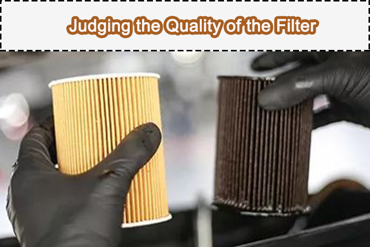 Judging the Quality of the Car Filter is a Little Common Sense