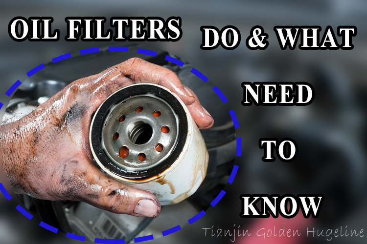 WHAT OIL FILTERS DO & WHAT YOU NEED TO KNOW
