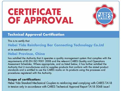 Hebei Yida 회사의 품질 관리 시스템 및 φ16-40mm의 Hebei Yida 표준 커플러 제품이 UK CARES의 승인을 받았습니다.