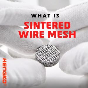What is Sintered Wire Mesh ?