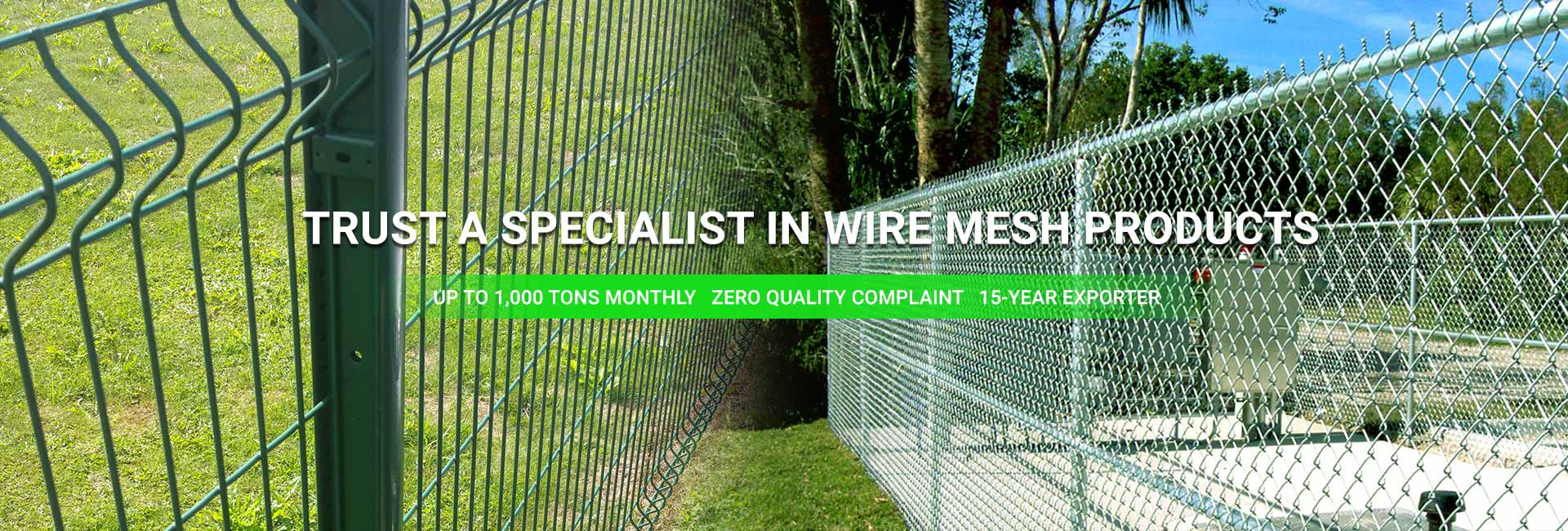 TRUST A SPECIALIST IN WIRE MESH PRODUCTS