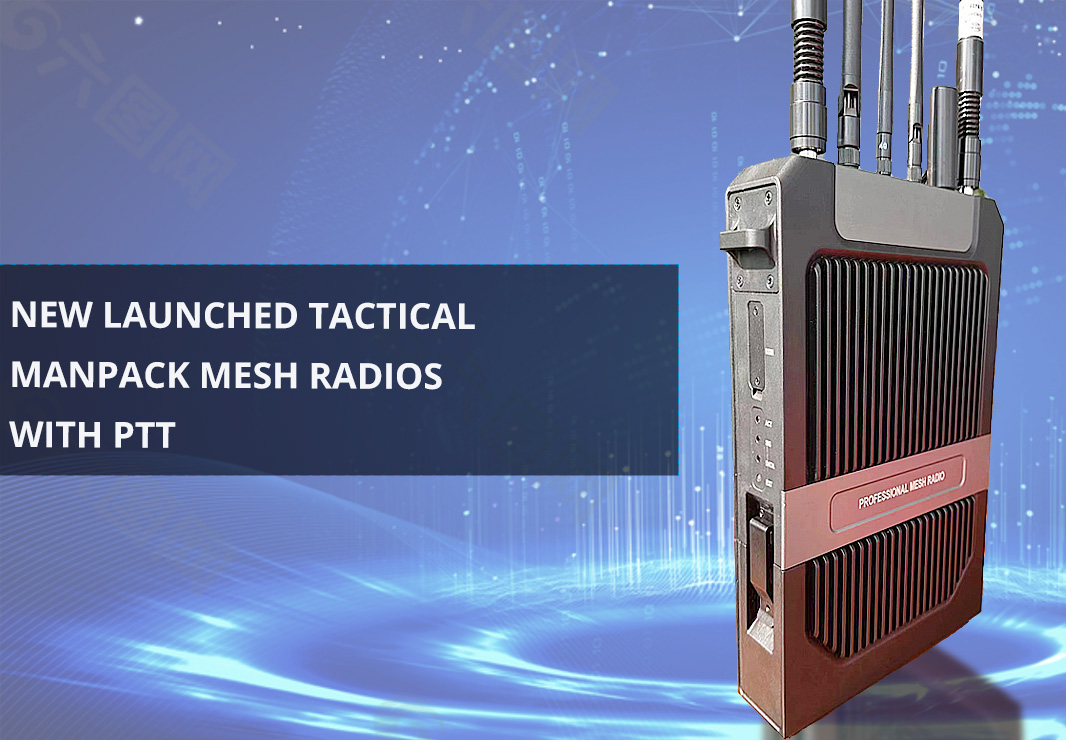 IWAVE New Launched Tactical Manpack Mesh Radios with PTT