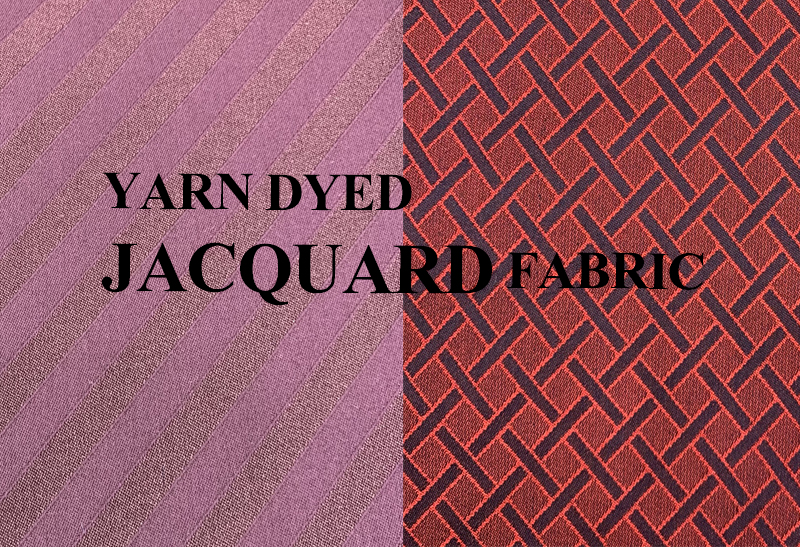 What is yarn dyed jacquard fabric? What are its advantages and caveats?