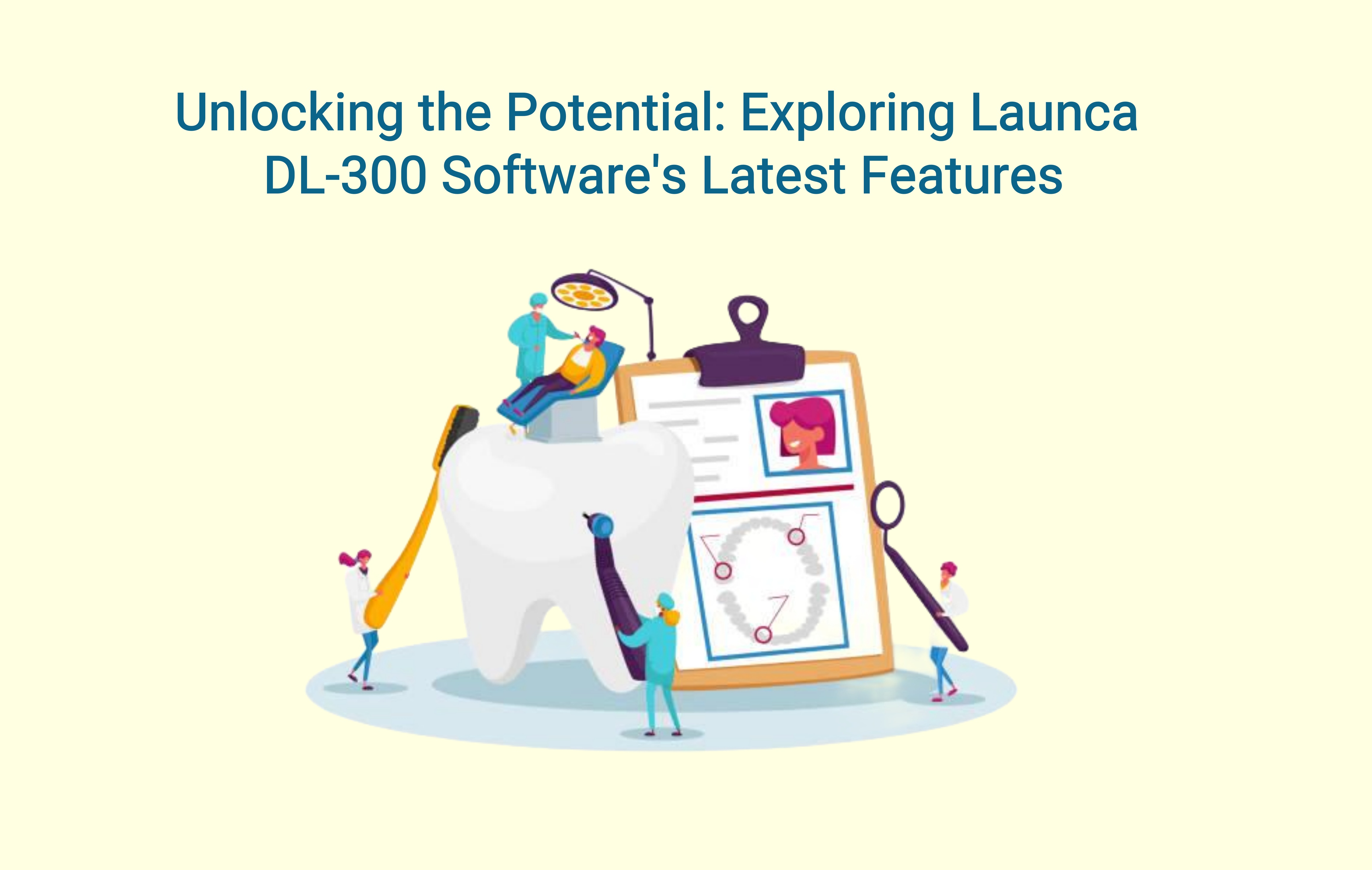 Unlocking the Potential: Exploring Launca DL-300 Software’s Latest Features