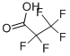 CAS: 422-64-0 | Perfluoropropionic acid