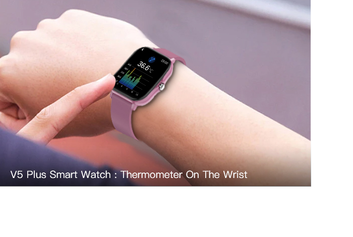 V5 Plus Smart Watch : Thermometer