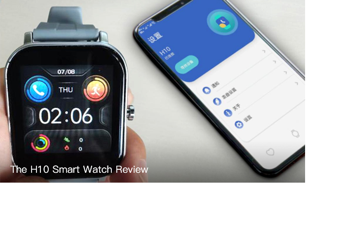 The H10 smart watch test result