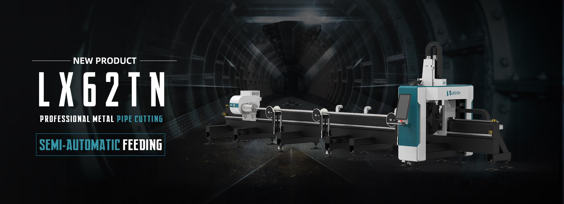 LX62TN Semi Automatic Feeding Fiber Laser Mtal Tube Cutting Machine