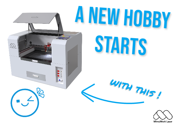 A New Hobby Starts with the Mimowork’s 6040 Laser Engraving Machine