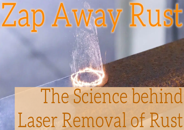 Zap away Rust: A Scienza daretu à a Rimozione Laser di Rust