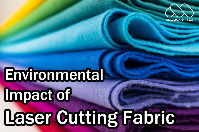 Экологичная резка ткани Исследование воздействия лазерной резки ткани на окружающую среду