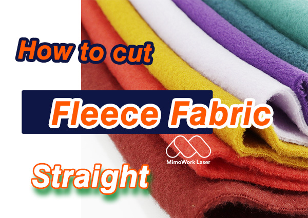 News - How to Cut Fleece Fabric Straight?