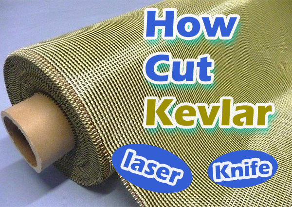 How to cut Kevlar Fabric?