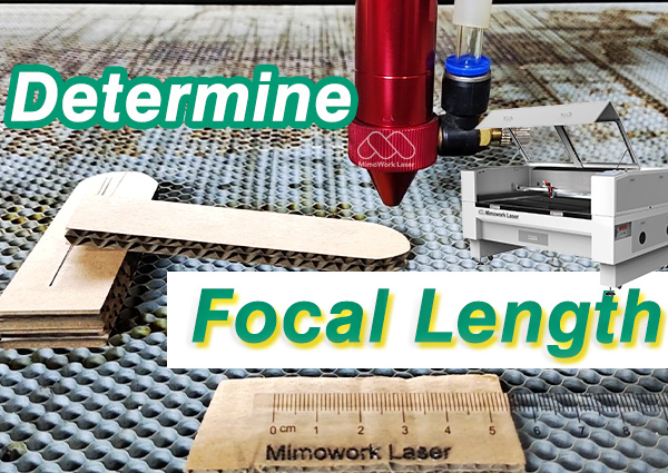 How to Determine CO2 Laser Lens Focal Length