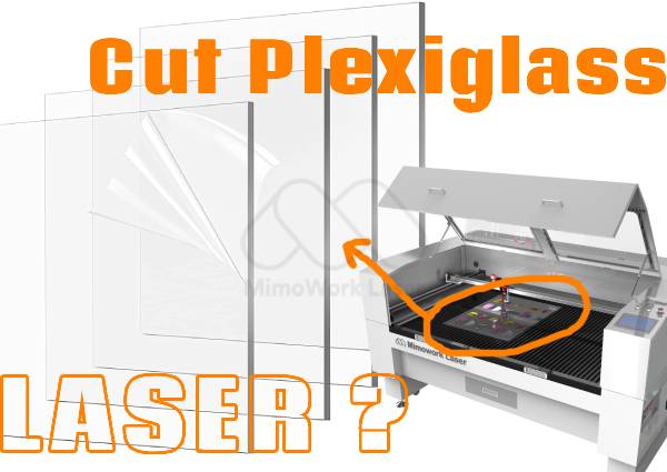 Hûn dikarin Plexiglass bi Laser Bikin?