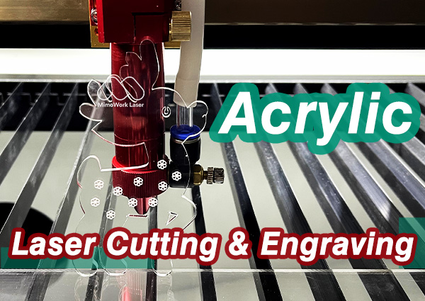 Types of Acrylic Suitable for Laser Cutting & Laser Engraving