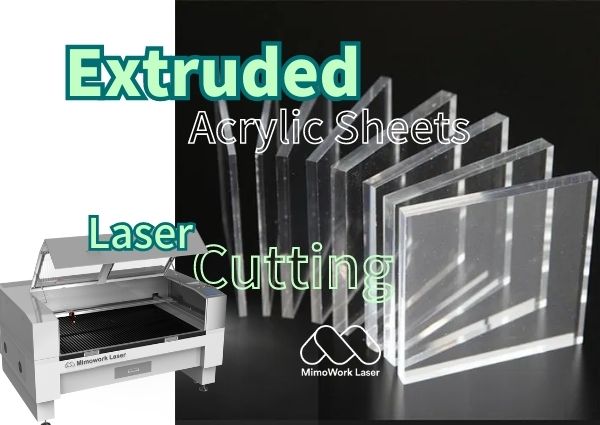 Den ultimative guide til laserskæring med ekstruderede akrylplader