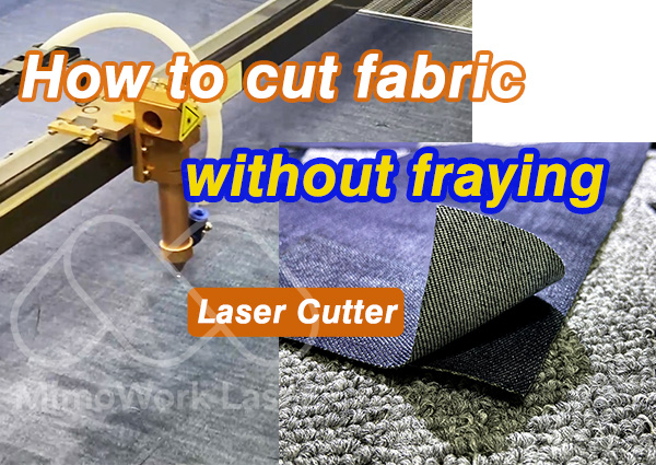 How a Fabric Laser Cutter Can Help You Cut Fabric Without Fraying