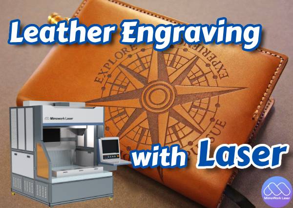 Laser Engraving Leather: Unveiling the Art of Precision and Craftsmanship