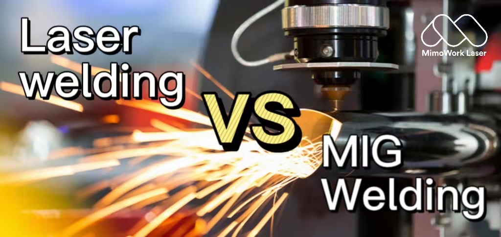 Laser Welding vs. MIG Welding：Which is Stronger