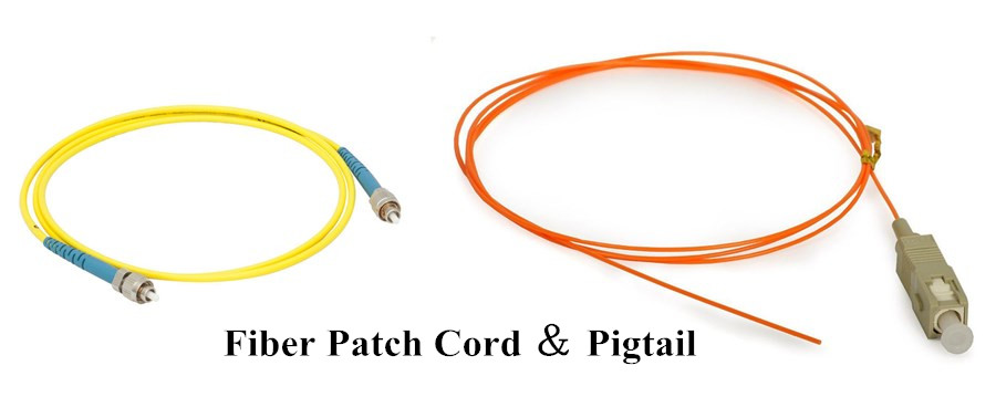 Fiber Patch Cords and Fiber Pigtails