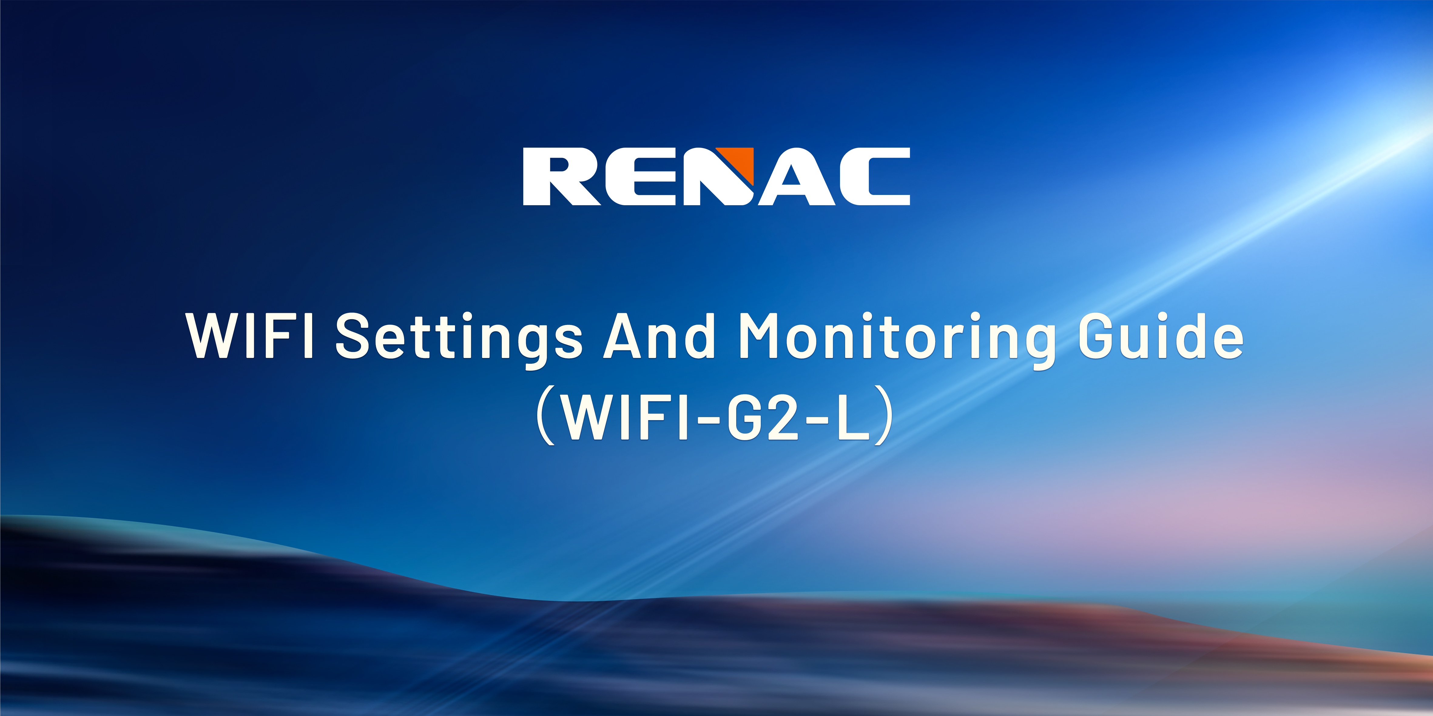 WIFI Settings And Monitoring Guide（WIFI-G2-L）