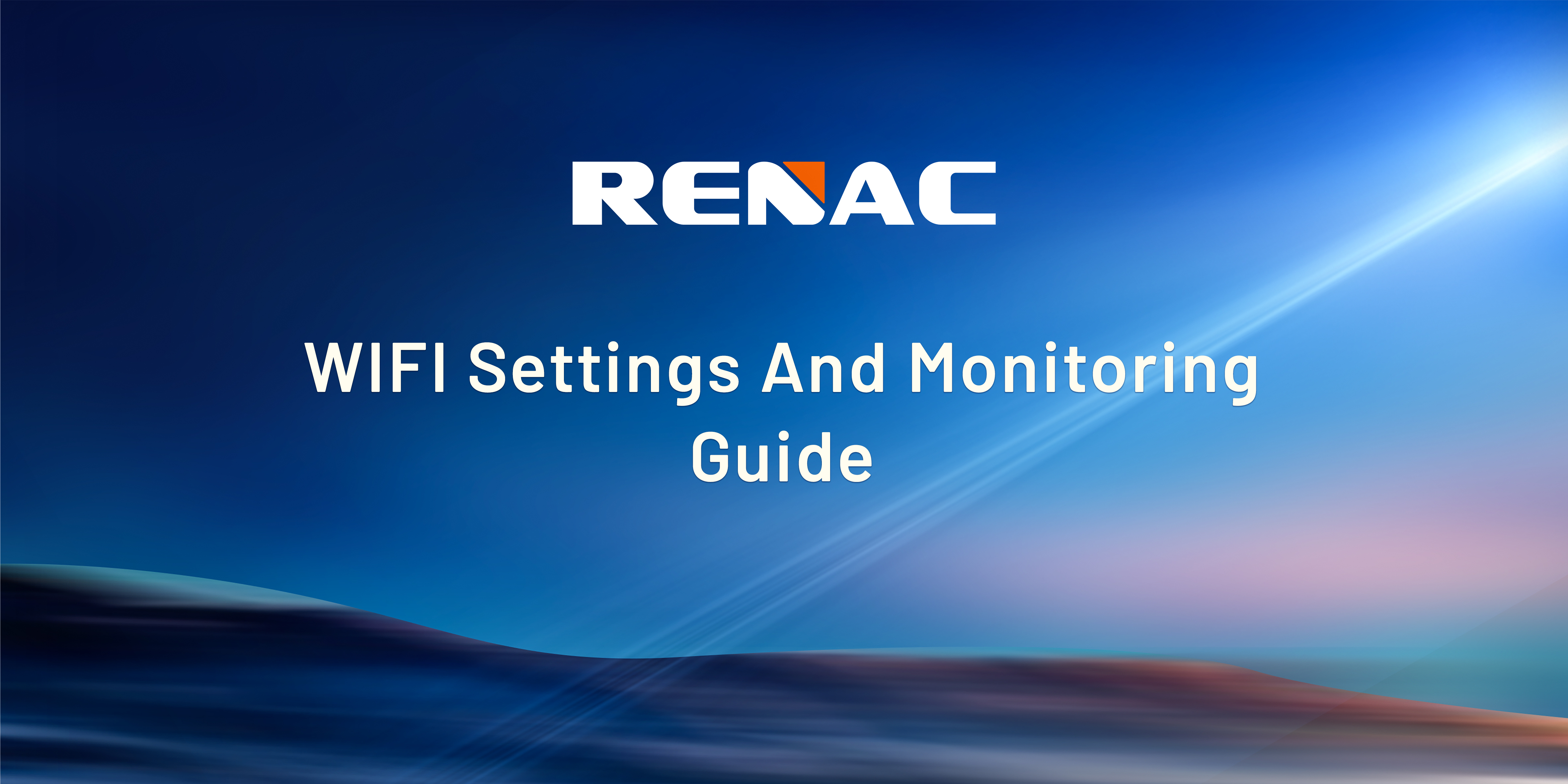 WIFI Settings And Monitoring Guide