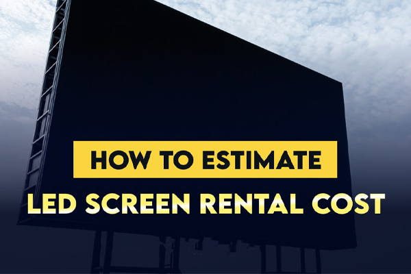 Understanding LED Screen Rental Costs: What Factors Influence Pricing?