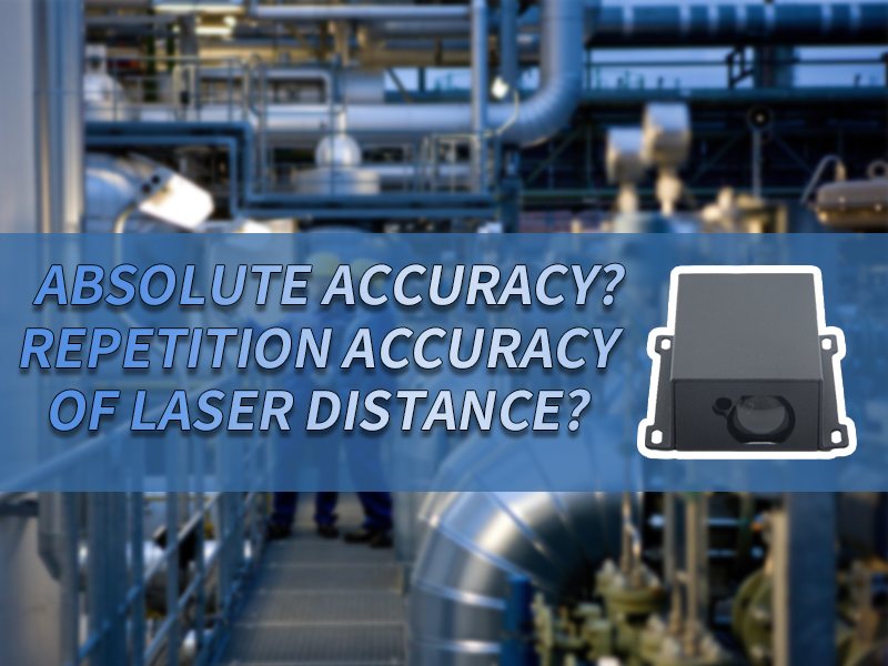 Difference Between Repeated and Absolute Accuracy of Laser Ranging Sensor?